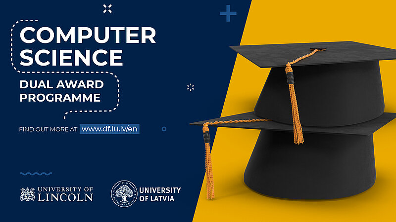Dual Award in Computer Science - obtain two degrees and British study experience here in Latvia!
